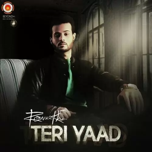 Teri Yaad Romee Khan Mp3 Download Song - Mr-Punjab