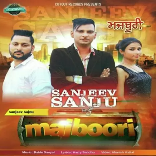 Majboori Sanjeev Sanju Mp3 Download Song - Mr-Punjab