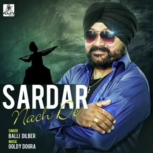 Sardar Nach De Balli Dilber Mp3 Download Song - Mr-Punjab