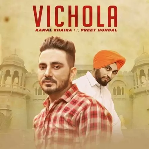 Vichola Kamal Khaira Mp3 Download Song - Mr-Punjab