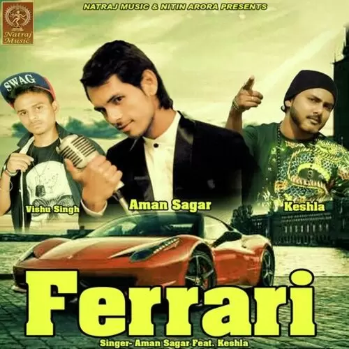 Ferrari Aman Sagar Mp3 Download Song - Mr-Punjab