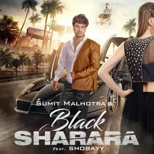 Black Sharara (feat. Shobayy) Sumit Malhotra Mp3 Download Song - Mr-Punjab
