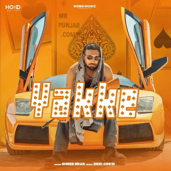 Yakke - Single Song by Shree Brar - Mr-Punjab