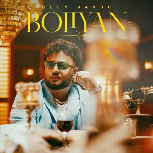 Boliyan Deep Jandu Mp3 Download Song - Mr-Punjab