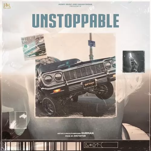 Unstoppable Gurman Mp3 Download Song - Mr-Punjab