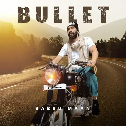 Bullet - Single Song by Babbu Maan - Mr-Punjab