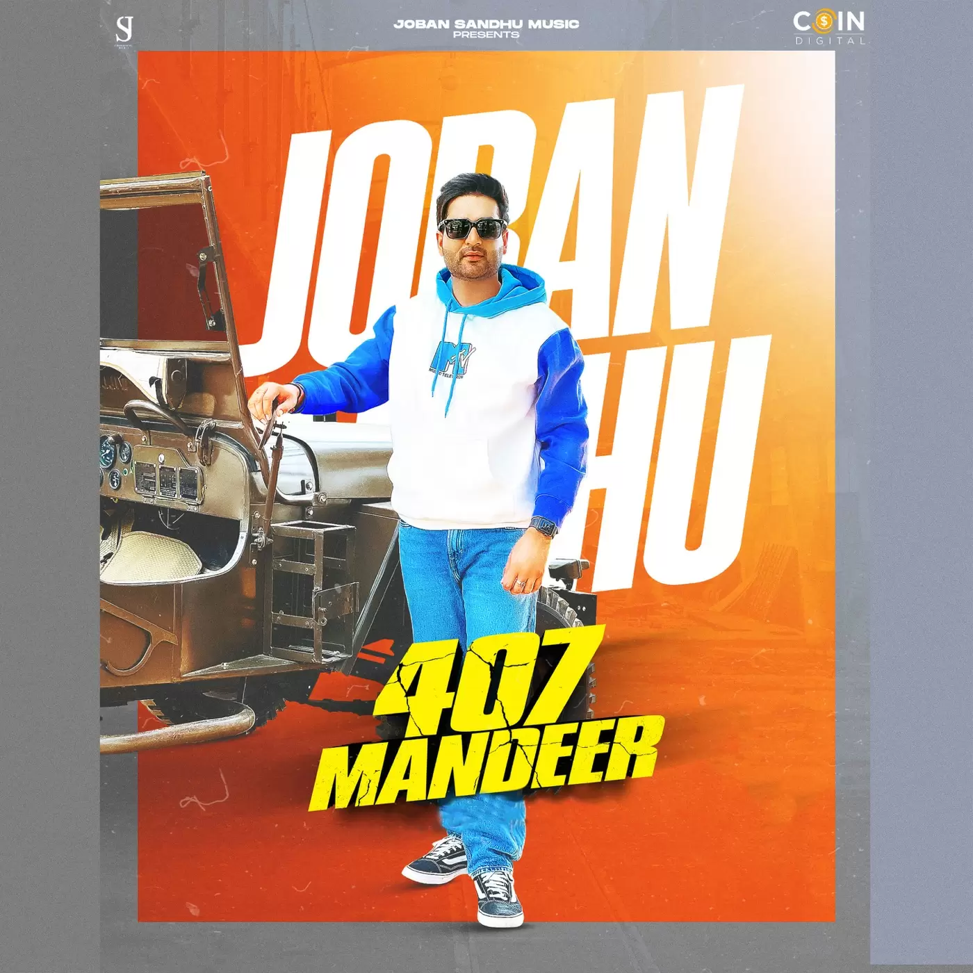 407 Mandeer - Single Song by Joban Sandhu - Mr-Punjab