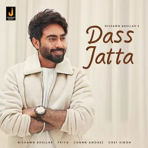 Dass Jatta Nishawn Bhullar Mp3 Download Song - Mr-Punjab