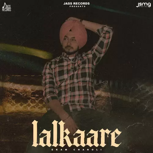 Lalkaare - Single Song by Ekam Chanoli - Mr-Punjab