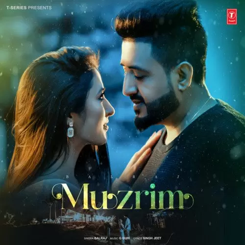 Muzrim - Single Song by Balraj - Mr-Punjab