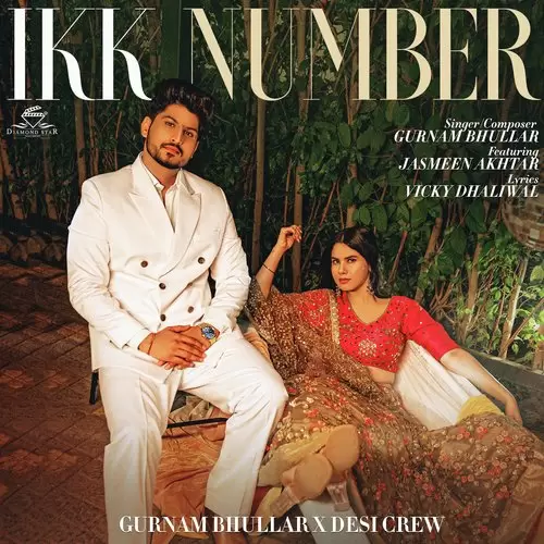 Ikk Number - Single Song by Gurnam Bhullar - Mr-Punjab