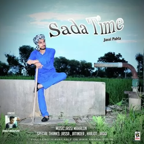 Sada Time Jassi Pabla Mp3 Download Song - Mr-Punjab