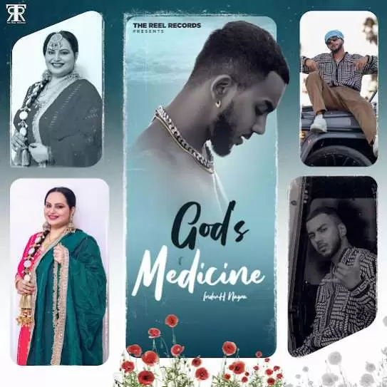 Gods Medicine Inderh Nagra Mp3 Download Song - Mr-Punjab