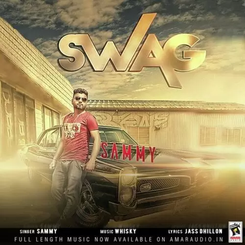 Swag Sammy Mp3 Download Song - Mr-Punjab