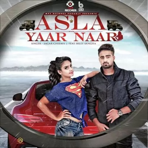 Asla Yaar Naar Sagar Cheema Mp3 Download Song - Mr-Punjab