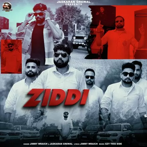 Ziddi Jimmy Wraich Mp3 Download Song - Mr-Punjab