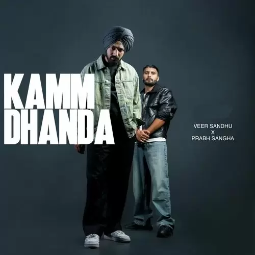 Kamm Dhanda - Single Song by Veer Sandhu - Mr-Punjab