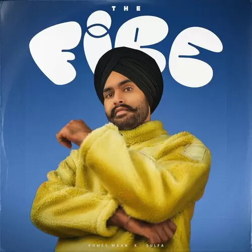 The Fire - Single Song by Romey Maan - Mr-Punjab