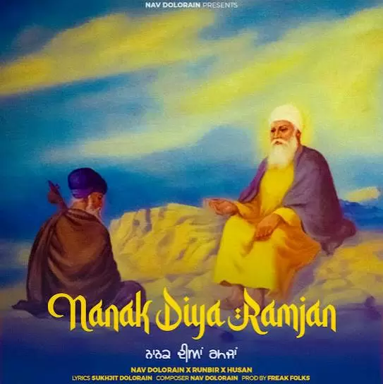 Nanak Diya Ramjan - Single Song by Nav Dolorian - Mr-Punjab