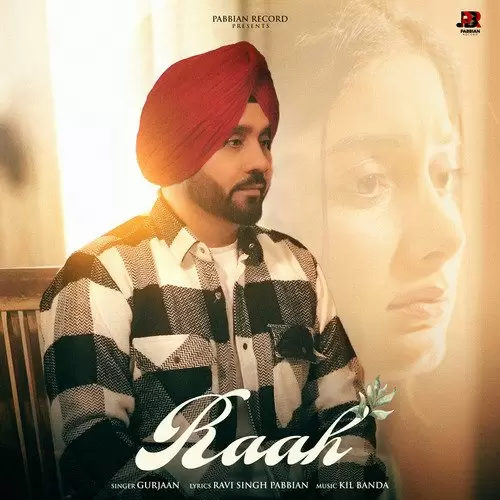 Raah - Single Song by Gurjaan - Mr-Punjab