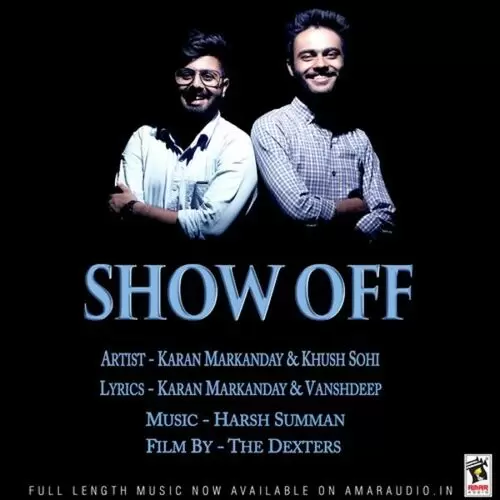 Show Off Karan Markanday Mp3 Download Song - Mr-Punjab