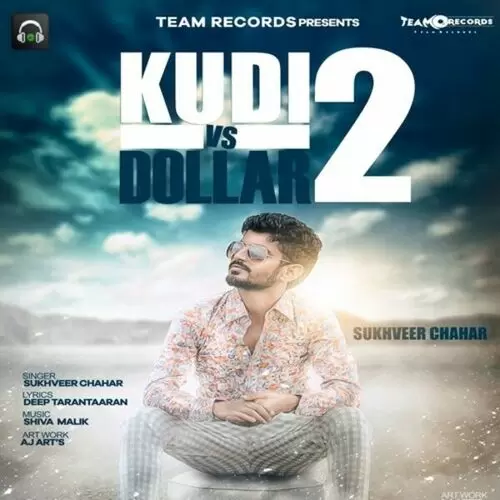 Kudi vs. Dollar 2 Sukhveer Chahar Mp3 Download Song - Mr-Punjab