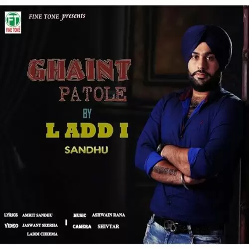 Ghaint Patole Laddi Sandhu Mp3 Download Song - Mr-Punjab