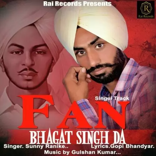 Fan Bhagat Singh Da Sunny Ranike Mp3 Download Song - Mr-Punjab
