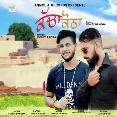 Kacha Kotha Money Danewal Mp3 Download Song - Mr-Punjab