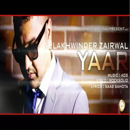 Yaar Lakhwinder Zairwal Mp3 Download Song - Mr-Punjab