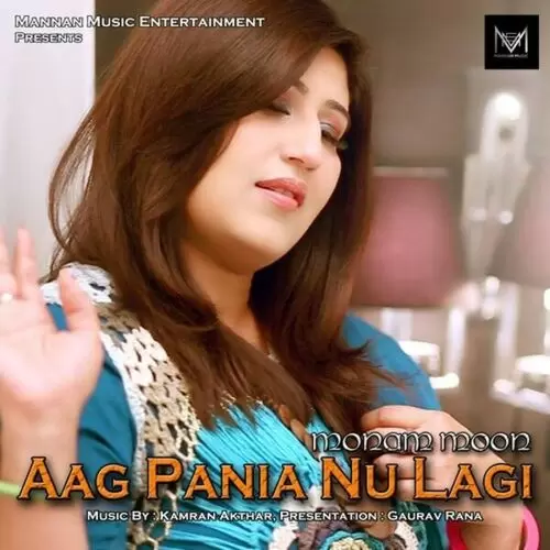 Aag Pania Nu Lagi Monam Moon Mp3 Download Song - Mr-Punjab