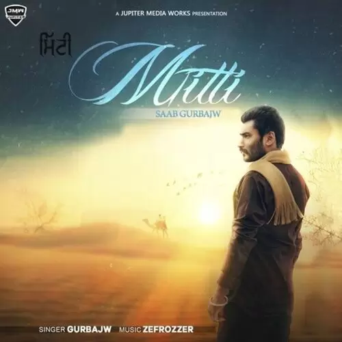 Mitti Saab Gurbajw Mp3 Download Song - Mr-Punjab
