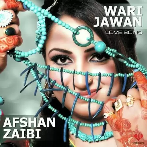 Wari Jawan Single Afshan Zaibe Mp3 Download Song - Mr-Punjab
