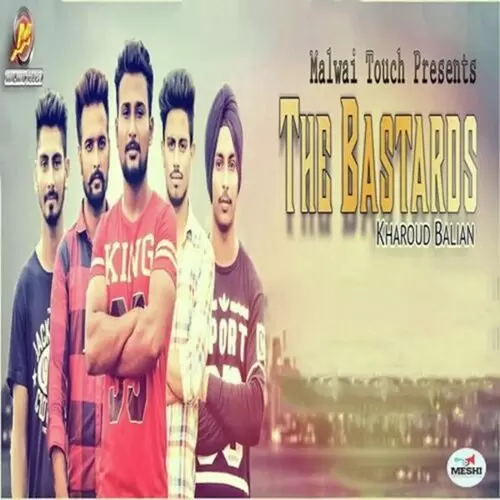The Bastards Kharoud Balian Mp3 Download Song - Mr-Punjab