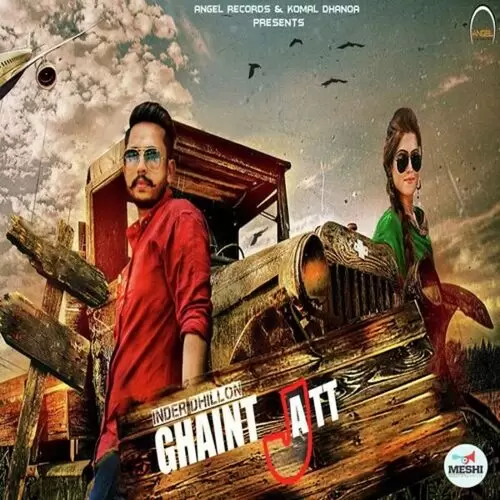 Ghaint Jatt Inder Dhillon Mp3 Download Song - Mr-Punjab