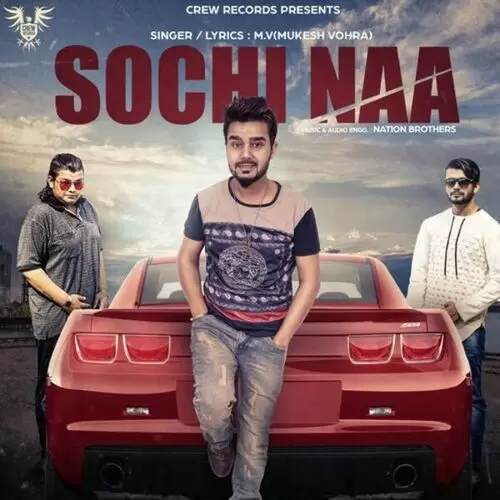 Sochi Naa Mukesh Vohra Mp3 Download Song - Mr-Punjab