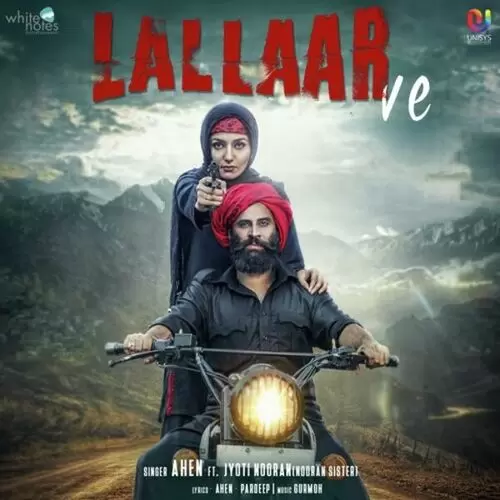 Lallaar Ve Ahen Mp3 Download Song - Mr-Punjab