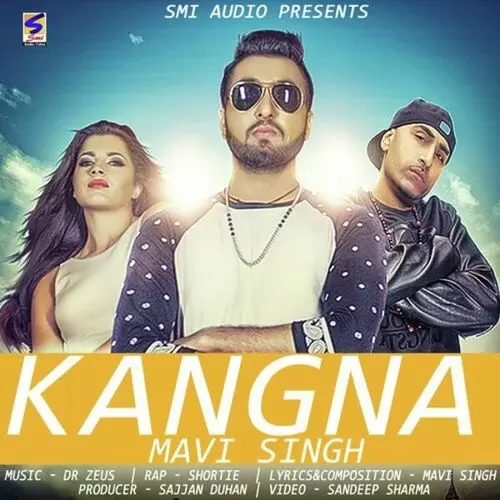 Kangna Mavi Singh Mp3 Download Song - Mr-Punjab