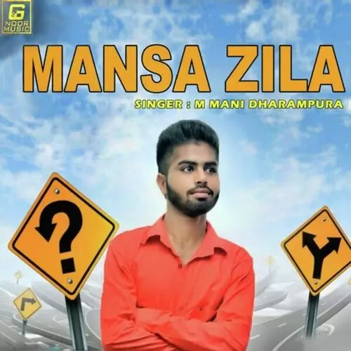 Mansa Zila M. Mani Dharampura Mp3 Download Song - Mr-Punjab