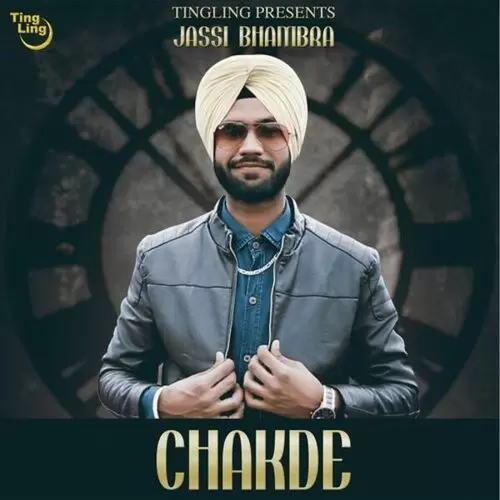 Chakde Da Time Jassi Bhambra Mp3 Download Song - Mr-Punjab