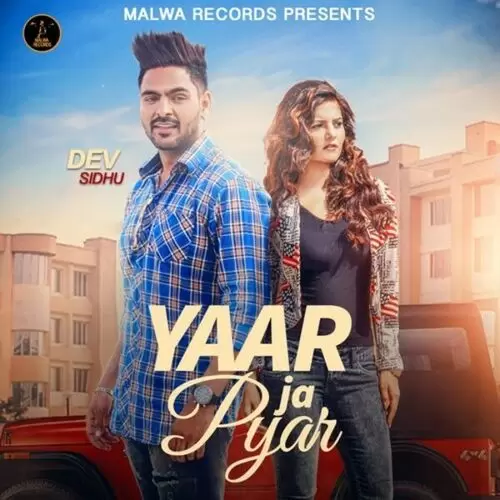Yaar Ja Pyar DEV SIDHU Mp3 Download Song - Mr-Punjab