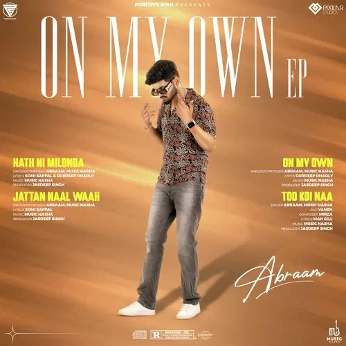 On My Own Abraam Mp3 Download Song - Mr-Punjab