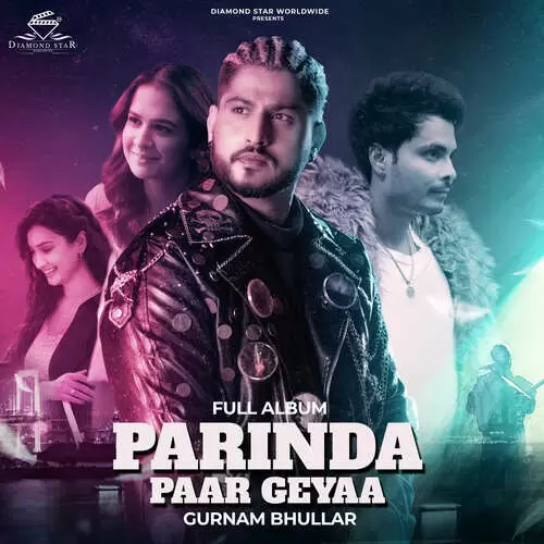 Parinda Paar Geyaa Gurnam Bhullar Mp3 Download Song - Mr-Punjab