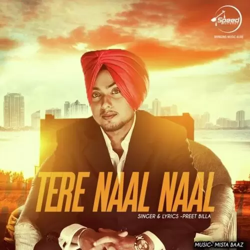 Tere Naal Naal Preet Billa Mp3 Download Song - Mr-Punjab