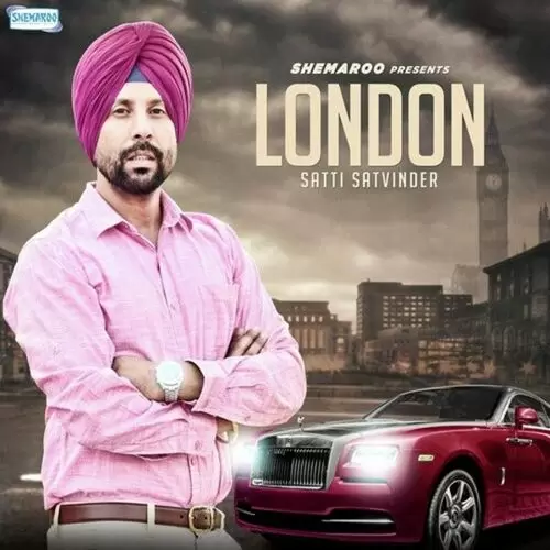 London Satti Satvinder Mp3 Download Song - Mr-Punjab