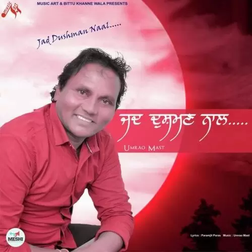 Jad Dushman Naal Umrao Mast Mp3 Download Song - Mr-Punjab