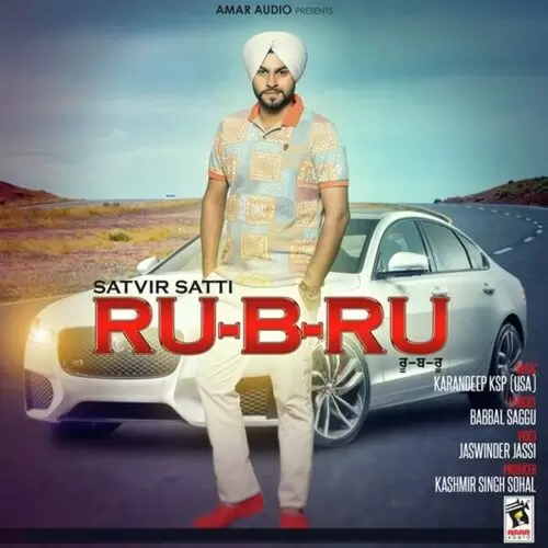 Ru B Ru Satvir Satti Mp3 Download Song - Mr-Punjab