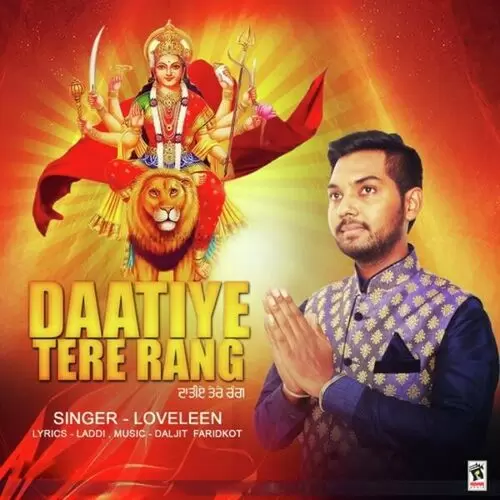 Daatiye Tera Rang Loveleen Mp3 Download Song - Mr-Punjab