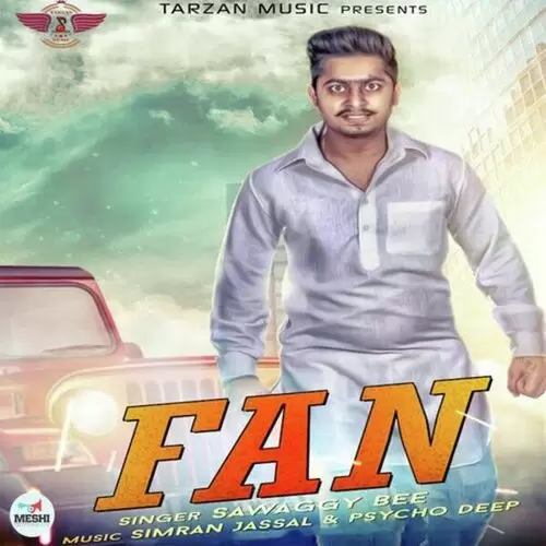 Fan Sawaggy Bee Mp3 Download Song - Mr-Punjab