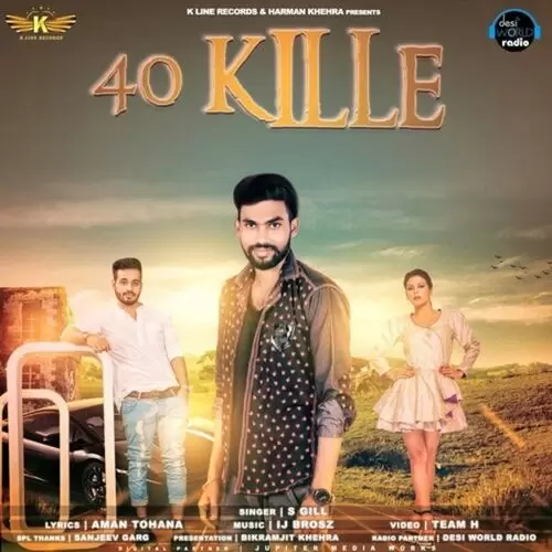 40 Kille S. Gill Mp3 Download Song - Mr-Punjab